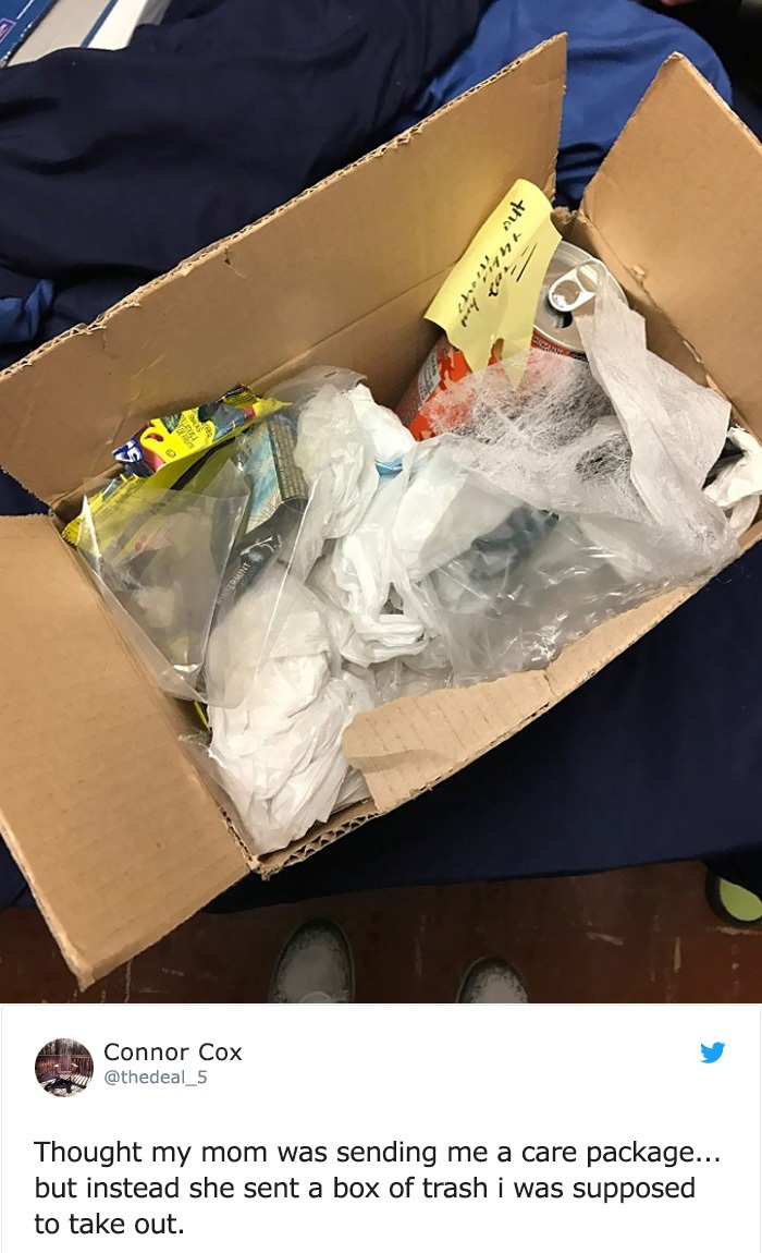 box of trash - this time Aaaa Connor Cox Thought my mom was sending me a care package... but instead she sent a box of trash i was supposed to take out.