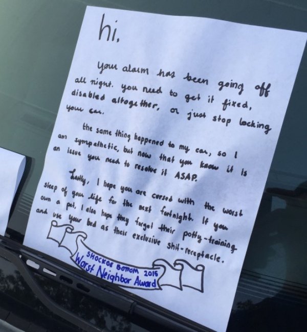funny windshield notes - you aloum has been going off all night. you need to get it fixed, disabled altogether, or just stop locking your car. the same thing happened to my cou, so I am sympathetic, but now that you know # is an issue you need to resolve 