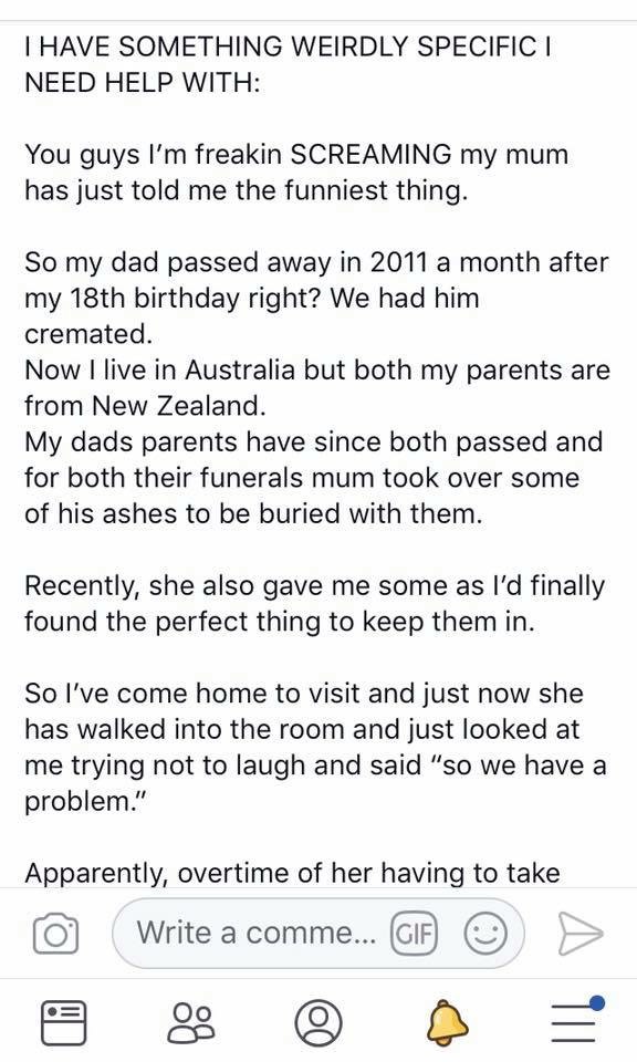 guys asks the internet for help after his dad's ashes solidify -