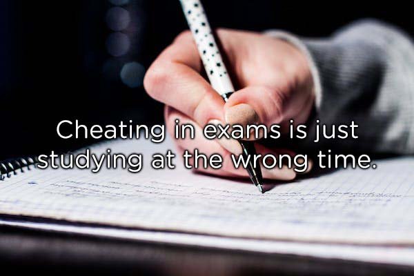 exam tension images with quotes - Cheating in exams is just studying at the wrong time.