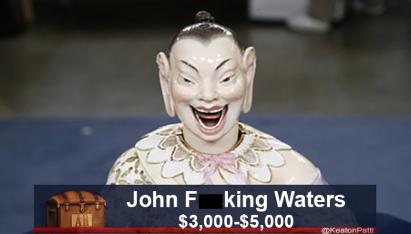 head - John F king Waters $3,000$5,000 KeatonPatti