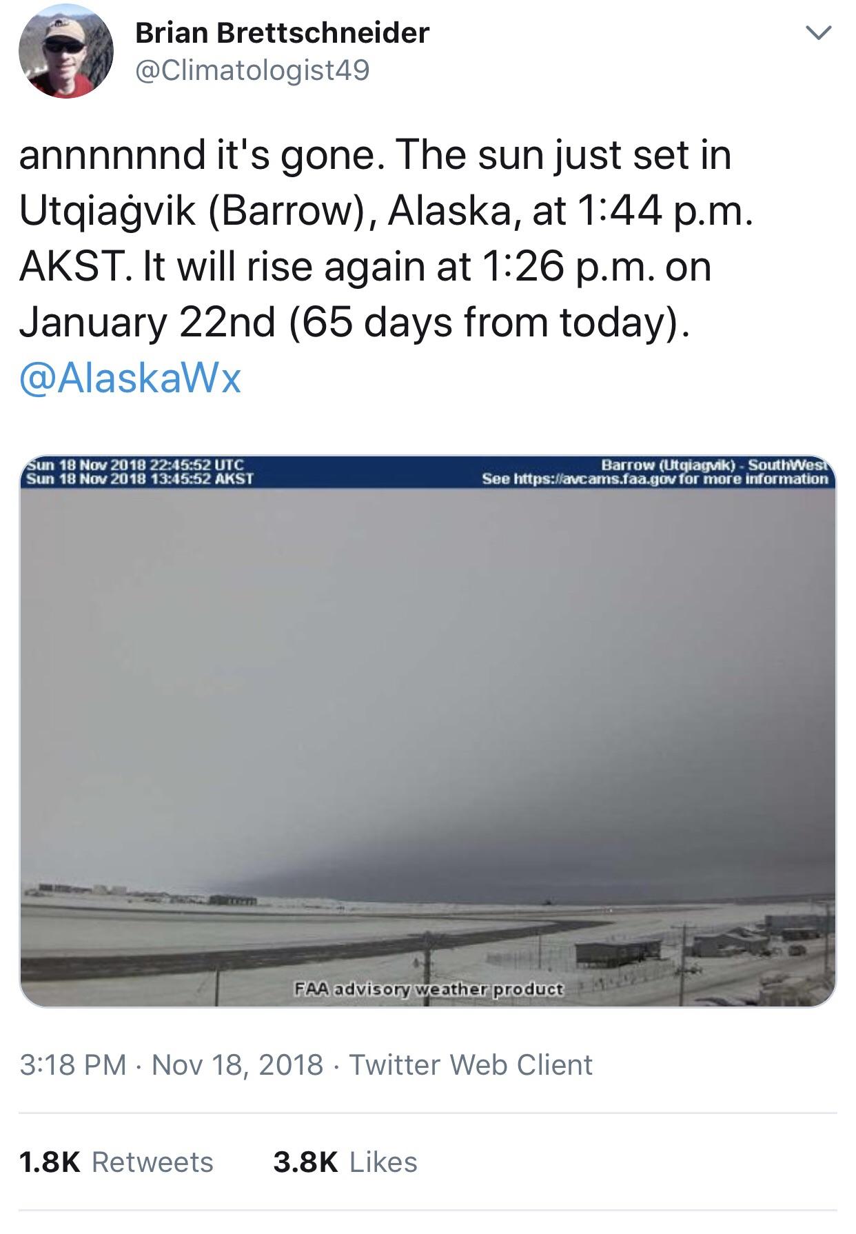 screenshot - Brian Brettschneider annnnnnd it's gone. The sun just set in Utqiavik Barrow, Alaska, at p.m. Akst. It will rise again at p.m. on January 22nd 65 days from today. Sun 52 Utc Sun 52 Akst Barrow Utqiagvik Southwest See for more information See 