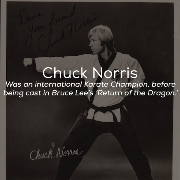 karate chuck norris - Chuck Norris Was an international Karate Champion, before being cast in Bruce Lee's Return of the Dragon.' Chuck Norris
