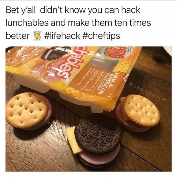 lunchables oreo - Bet y'all didn't know you can hack lunchables and make them ten times better Cage Sacers American Han &