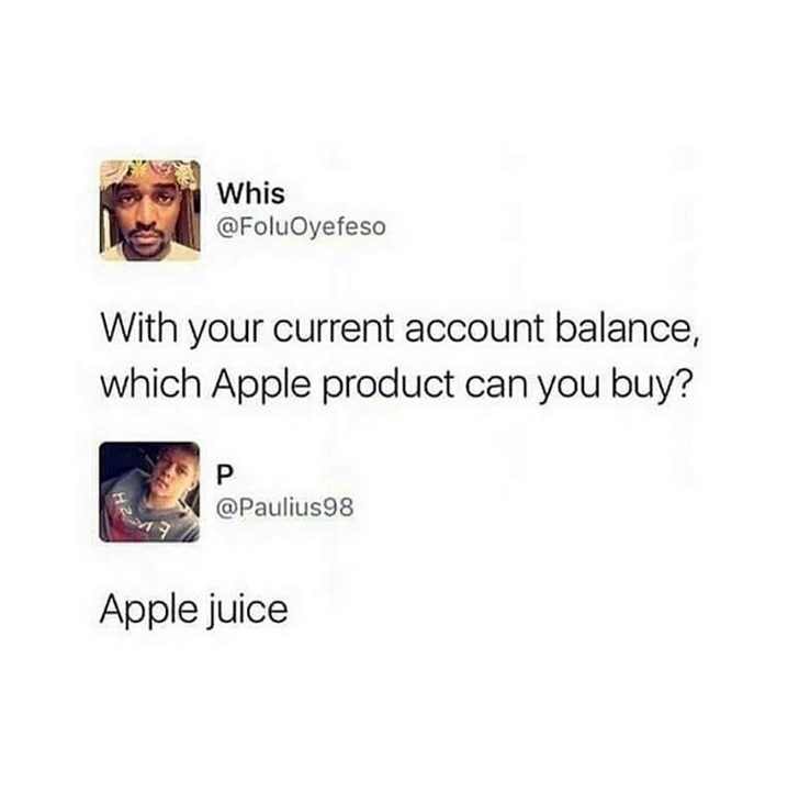 apple product apple juice - Whis With your current account balance, which Apple product can you buy? Apple juice