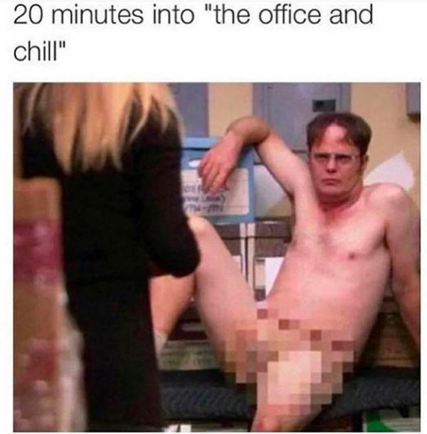 memes - muscle - 20 minutes into "the office and chill"