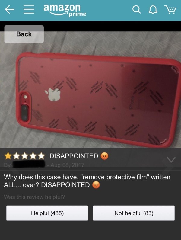 amazon.com, inc. - amazon prime Back Disappointed By Why does this case have, "remove protective film" written All... over? Disappointed Was this review helpful? Helpful 485 Not helpful 83