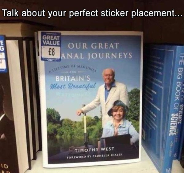 our great anal journeys - Talk about your perfect sticker placement.. Com Great Value Our Great No Anal Journeys 311MI Of Memor Britain'S Most Beautiful On The Big Book Of Science K Of Brience Timothy West Foreword By Prunella Scales Id
