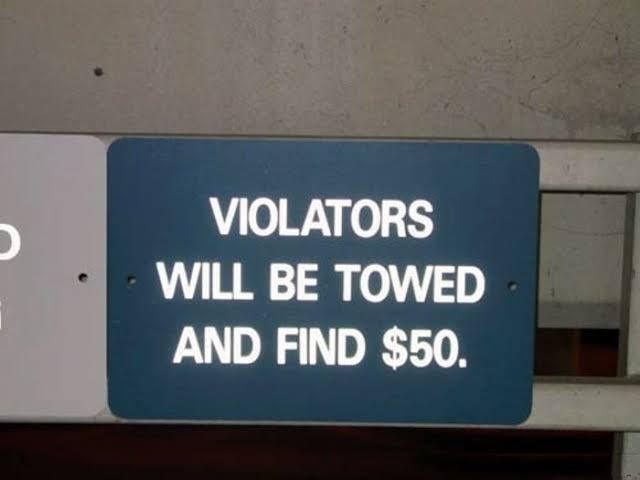 violators will be towed and find $50 - Violators Will Be Towed And Find $50.