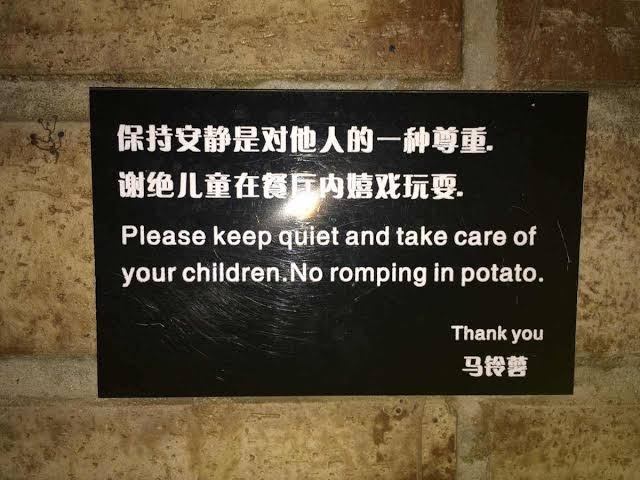 please take care of your child - Please keep quiet and take care of your children. No romping in potato. Thank you