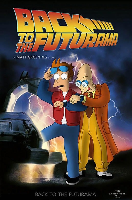 memes - back to the futurama - A Matt Groening Film Back To The Futurama Antiunivers