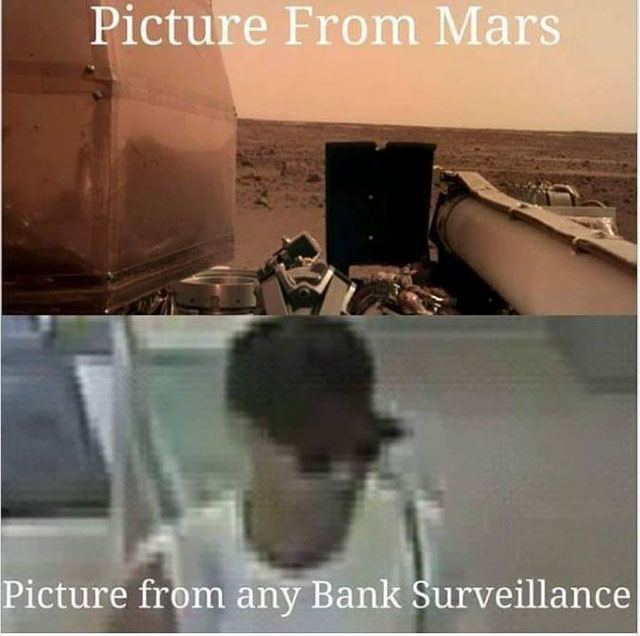 mars picture from bank surveillance - Picture From Mars Picture from any Bank Surveillance