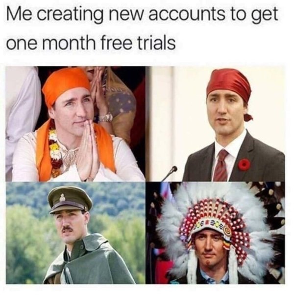 Relatable meme on free trials meme - Me creating new accounts to get one month free trials Bsg