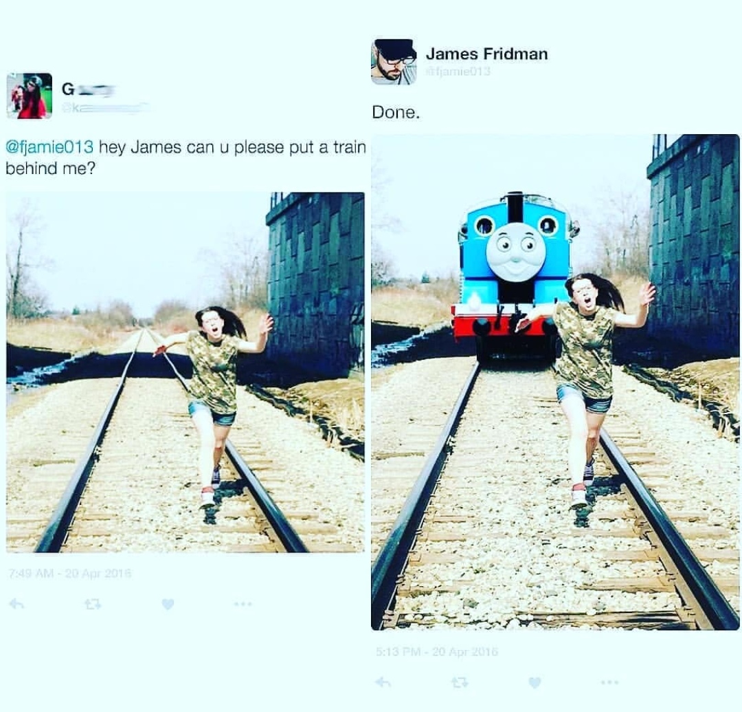 james fridman funny photoshop - James Fridman me013 Done. hey James can u please put a train behind me? Fm