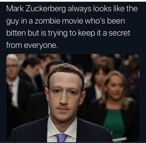 dirty pic mark zuckerberg hearing - Mark Zuckerberg always looks the guy in a zombie movie who's been bitten but is trying to keep it a secret from everyone.