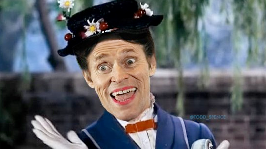 work meme of Willem Dafoe as Marry Poppins