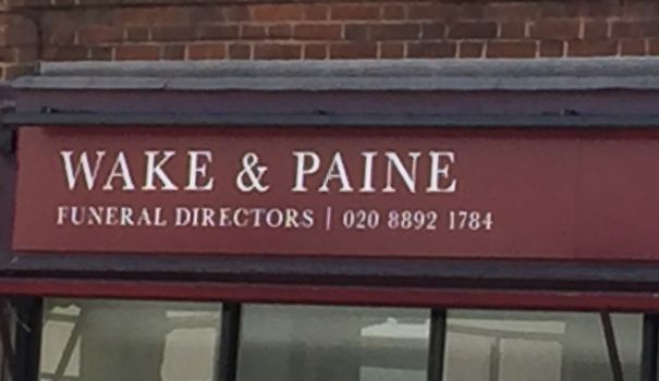 funny name street sign - Wake & Paine Funeral Directors 020 8892 1784