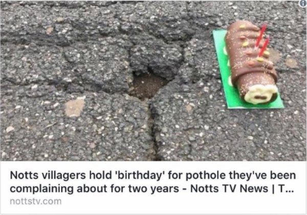 pothole birthday - Notts villagers hold 'birthday' for pothole they've been complaining about for two years Notts Tv News T... nottstv.com