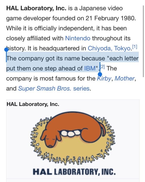 hal laboratory ibm - Hal Laboratory, Inc. is a Japanese video game developer founded on . While it is officially independent, it has been closely affiliated with Nintendo throughout its chistory. It is headquartered in Chiyoda, Tokyo.1 The company got its