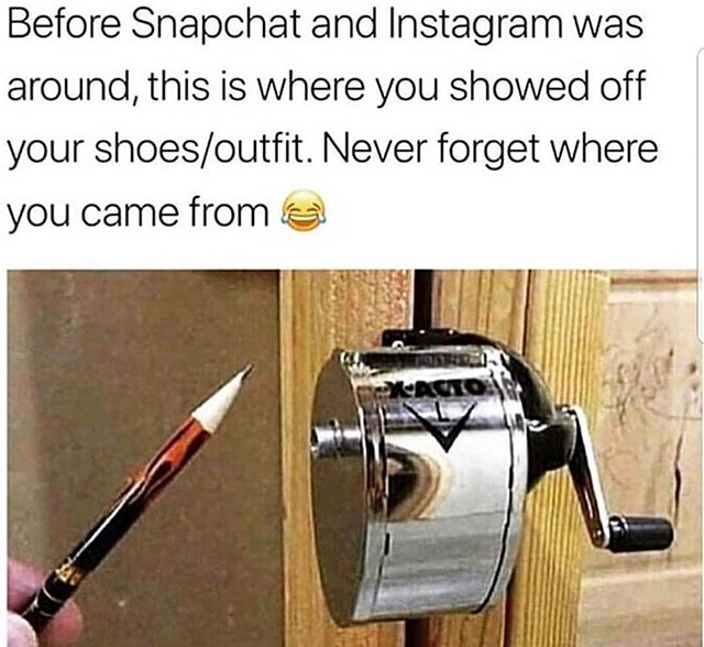 before snapchat and instagram was around - Before Snapchat and Instagram was around, this is where you showed off your shoesoutfit. Never forget where you came from