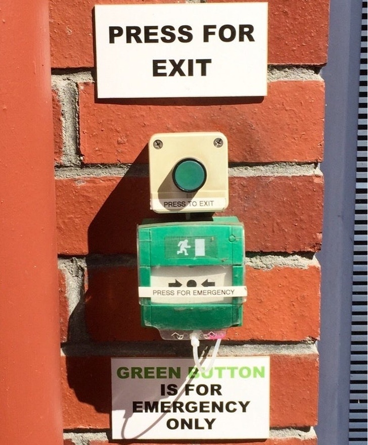 design fail confusing signs - Press For Exit Press To Exit Press For Emergency Green Button Is For Emergency Only