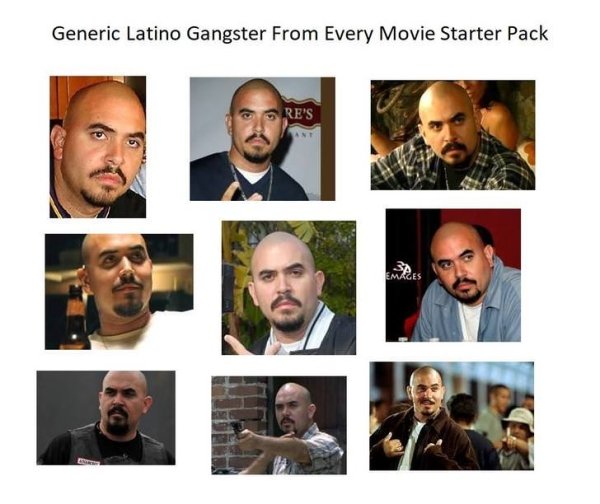 generic latino gangster - Generic Latino Gangster From Every Movie Starter Pack Re'S
