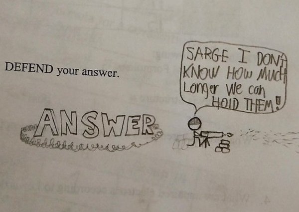 defend your answer 9gag - Defend your answer. Sarge I Dona Know How Much Longer we can Hold Them Answer