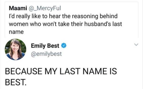 diagram - Maami I'd really to hear the reasoning behind women who won't take their husband's last name Emily Best Because My Last Name Is Best.