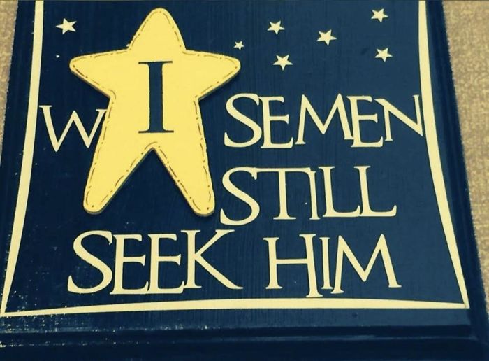 sign - Semen Sill Seek Him