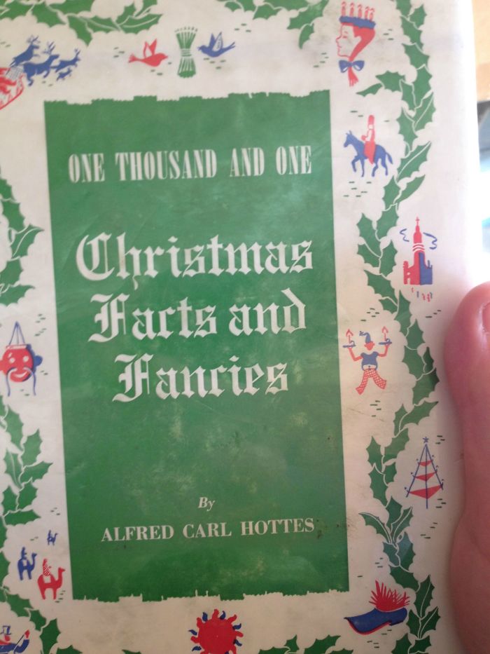 Christmas Day - 170 One Thousand And One Christmas Facts and Tanries By Alfred Carl Hottes