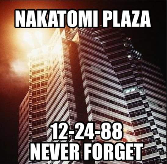 never forget nakatomi plaza