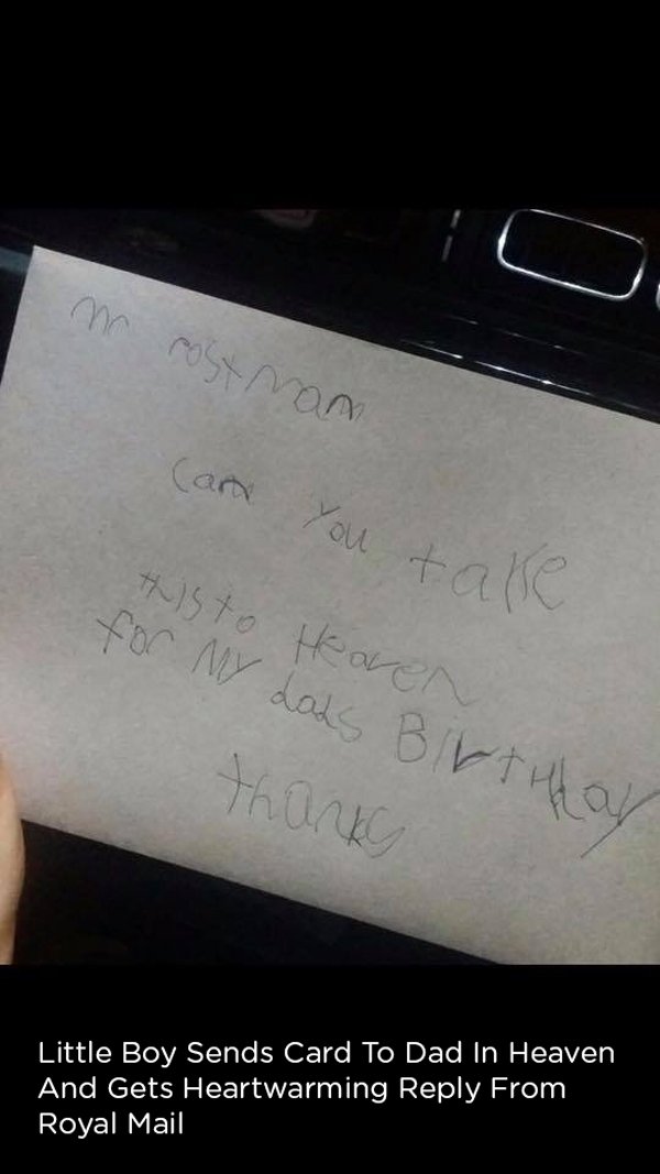 handwriting - mo rost nam Can you talle tisto Heaven for my dads Birthday Little Boy Sends Card To Dad In Heaven And Gets Heartwarming From Royal Mail