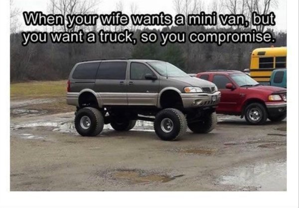 soccer mom with an attitude - When your wife wants a mini van, but you want a truck, so you compromise.