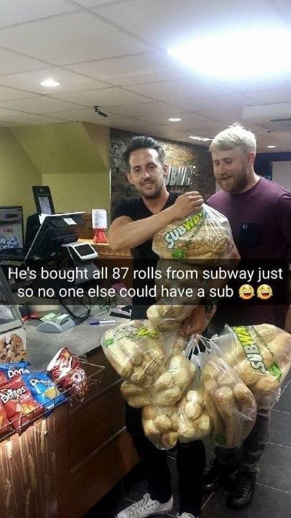 muscle - Subwp He's bought all 87 rolls from subway just so no one else could have a sub O Hans Don Dores Per