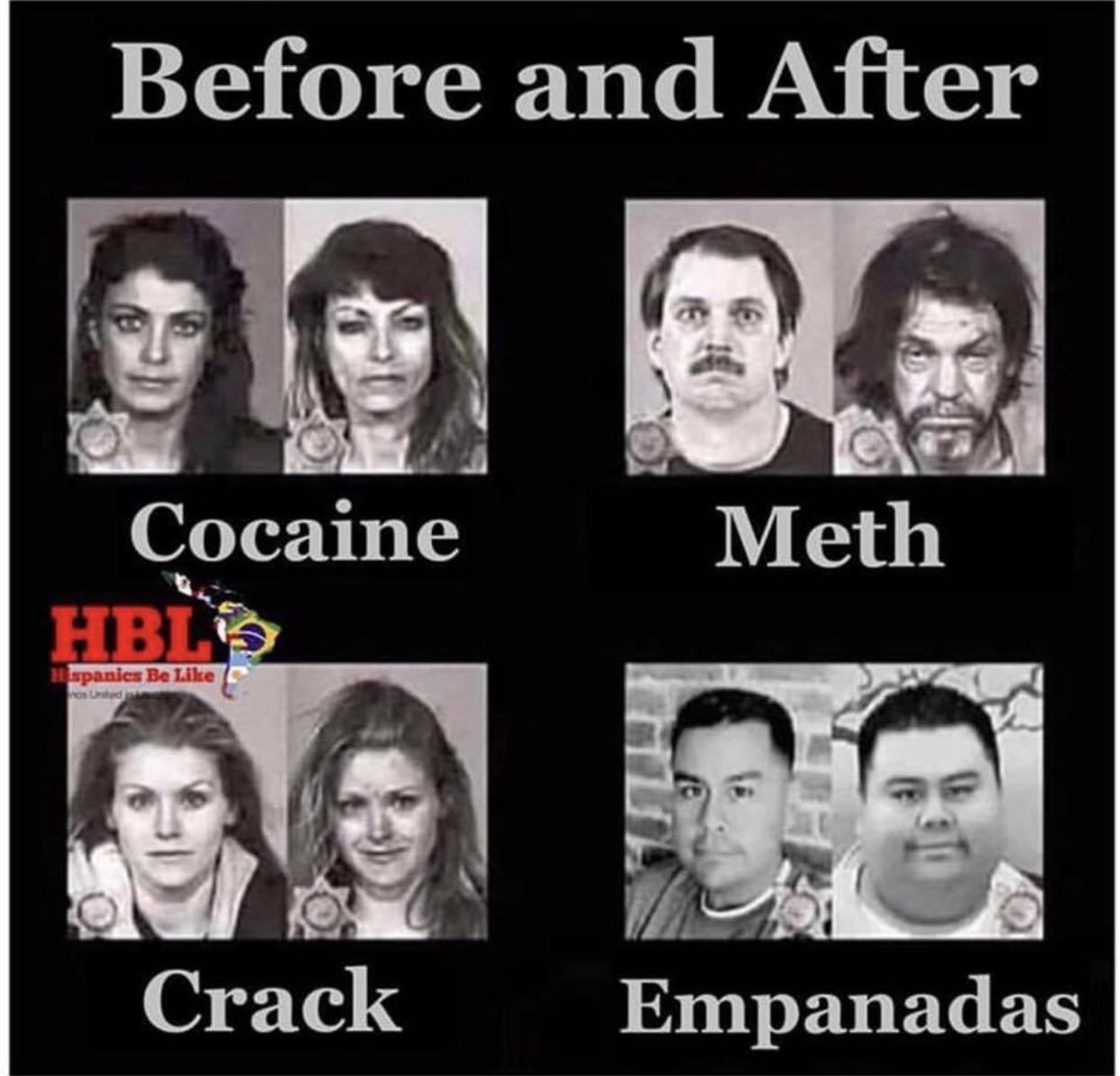 memes - monasterio benedictino de santa maría, fuente de irache - Before and After Meth Cocaine Hble spanies Be has Unted Crack Empanadas