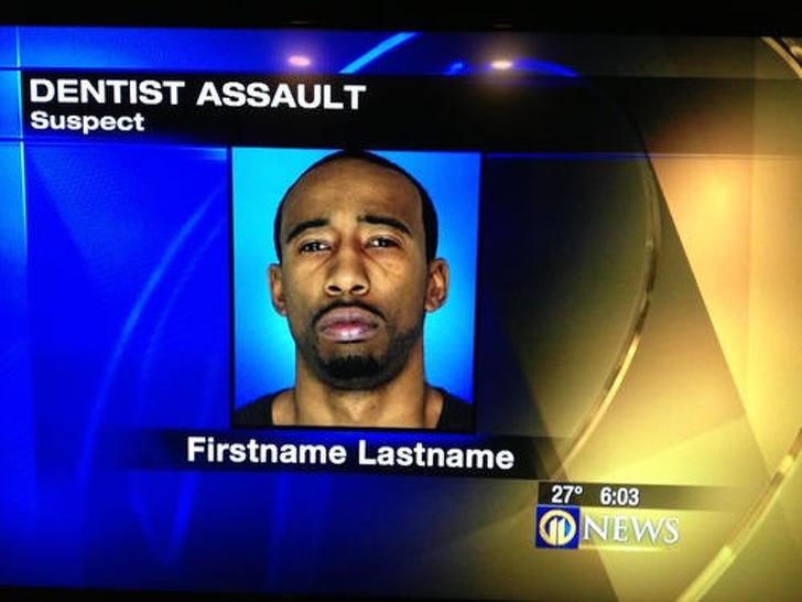 dentist assault firstname lastname - Dentist Assault Suspect Firstname Lastname 27 News