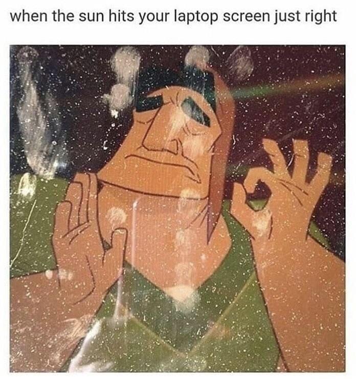sun hits the screen just right - when the sun hits your laptop screen just right