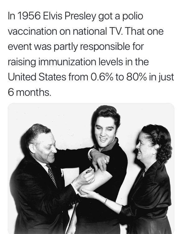 elvis presley vaccination - In 1956 Elvis Presley got a polio vaccination on national Tv. That one event was partly responsible for raising immunization levels in the United States from 0.6% to 80% in just 6 months.