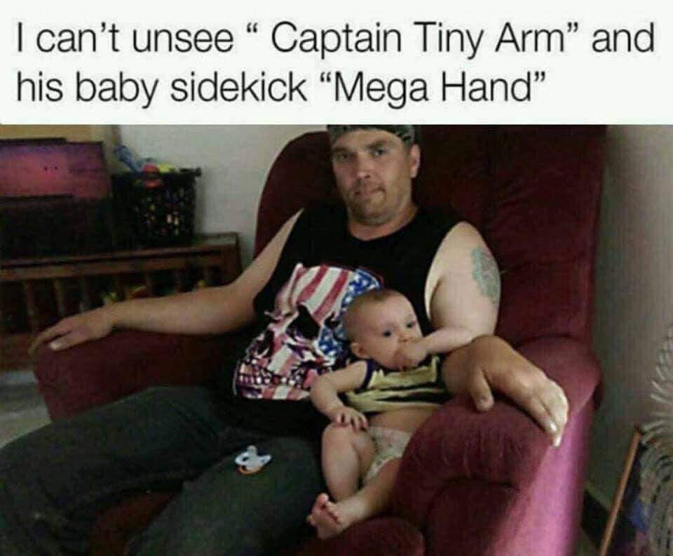 captain tiny arm - I can't unsee Captain Tiny Arm" and his baby sidekick Mega Hand"