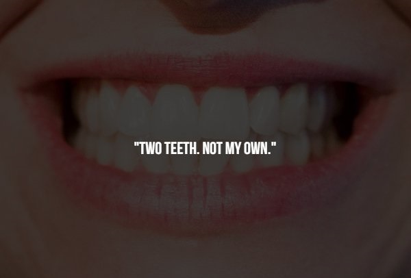 lip - "Two Teeth. Not My Own."