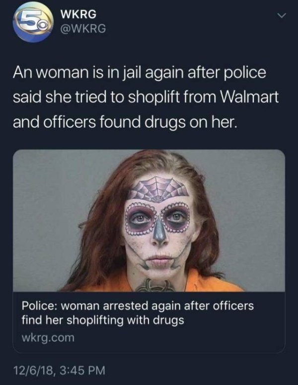 human - Wkrg An woman is in jail again after police said she tried to shoplift from Walmart and officers found drugs on her. Police woman arrested again after officers find her shoplifting with drugs wkrg.com 12618,