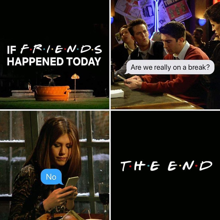 imgur meme - Je Frien.D.S Happened Today Are we really on a break? The End No