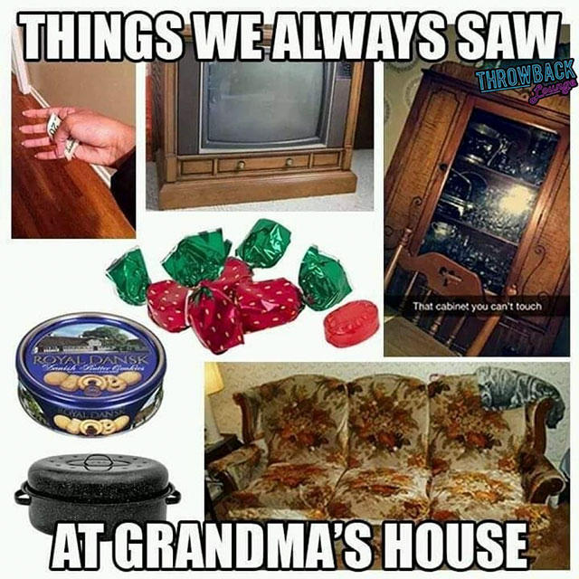 strawberry hard candy meme - Things We Always Saw Throwback That cabinet you can't touch Syal Dansk At Grandma'S House