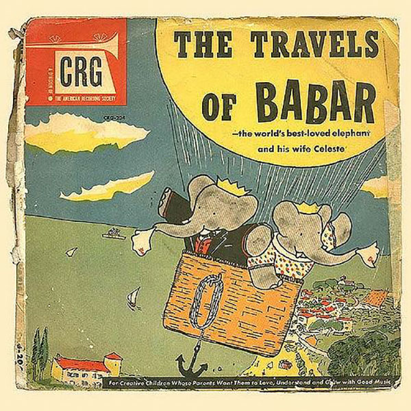 babar and the hot air balloon - S Qualset Crg The Travels Of Babar Otellekcione Dety the world's bestloved elephani and his wife Celeste Ol Tesla 33 N Por Creolive children whose Parent Want Them To Love, Understand rd Gw wah Good Mus Accessib Le