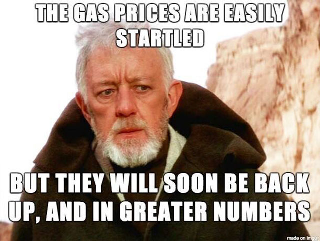 sand people meme - The Gas Prices Are Easily Startled But They Will Soon Be Back Up, And In Greater Numbers made on imgu