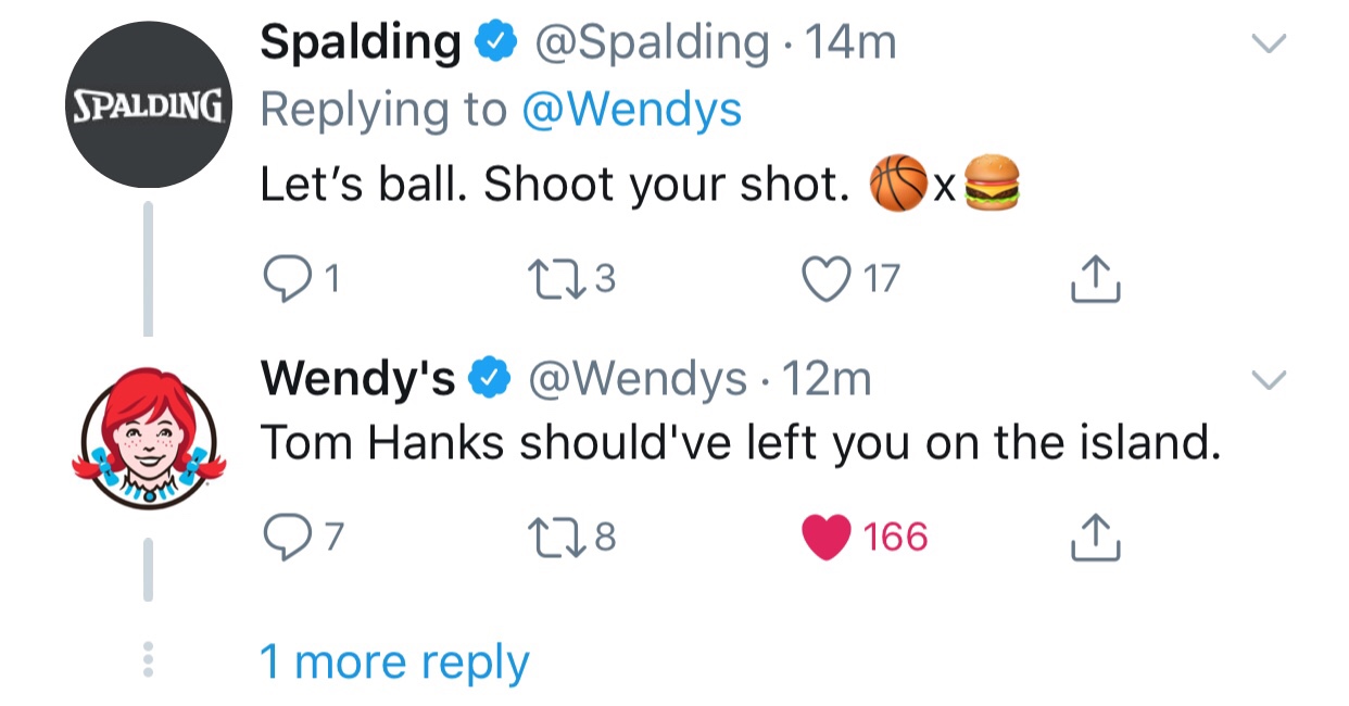 tweet - wendy roast - Spalding 14m Spalding Let's ball. Shoot your shot. Oxe Di 223 17 Wendy's 12m Tom Hanks should've left you on the island. 07278 166 1 more