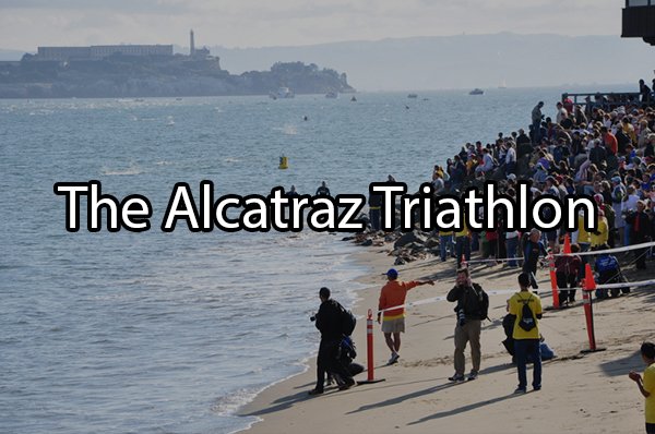 The annual Alcatraz Triathlon was created in 1980 to prove that escape from Alcatraz is possible — that is, for highly trained athletes. The marathon consists of a 1.5-mile swim, an 18-mile bike ride, and an eight-mile run.