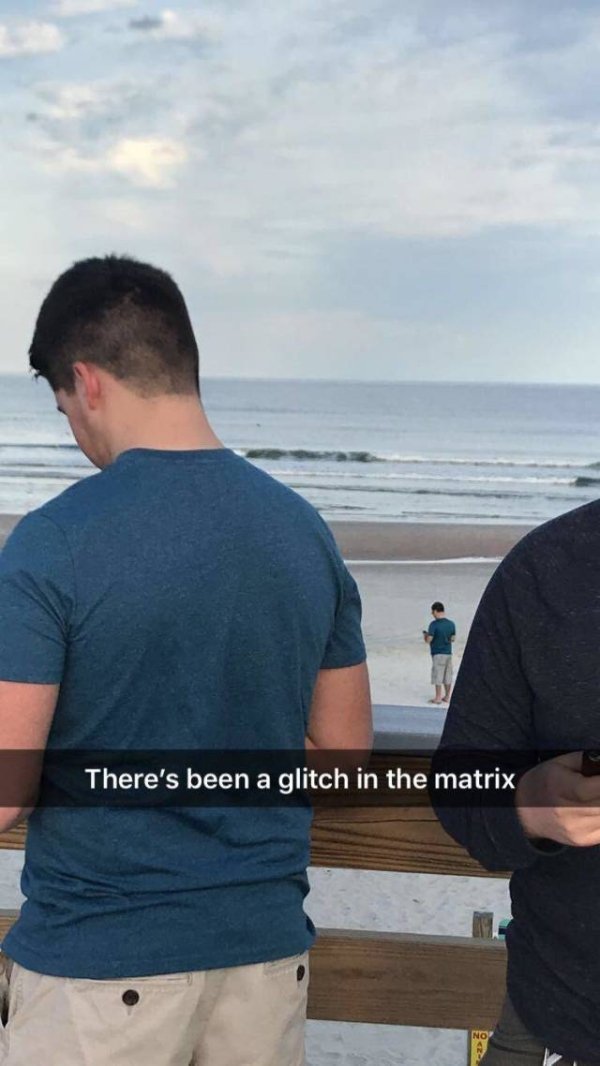 man - There's been a glitch in the matrix