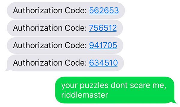 funny drunk texts - Authorization Code 562653 Authorization Code 756512 Authorization Code 941705 Authorization Code 634510 your puzzles dont scare me, riddlemaster