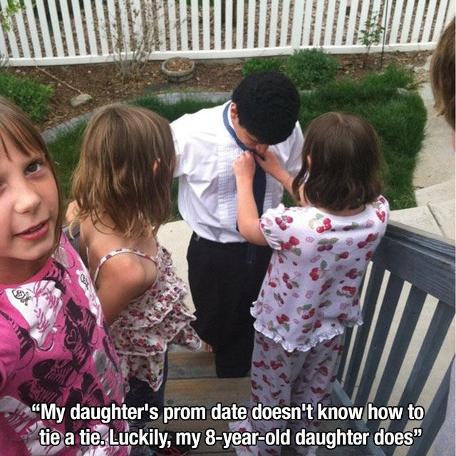 friendship - "My daughter's prom date doesn't know how to tie a tie. Luckily, my 8yearold daughter does"